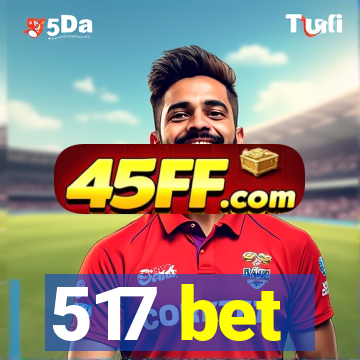 517 bet